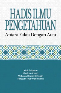 HADIS ILMU PENGETAHUAN : Antara Fakta Dengan Auta
